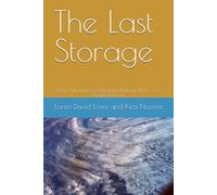 The Last Storage: Why Advanced Civilizations Plan for Their Own Disappearance ("What If" Questions)
