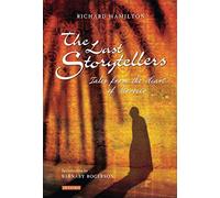 The Last Storytellers: Tales from the Heart of Morocco