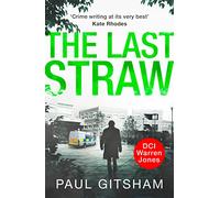The Last Straw (A DCI Warren Jones Novel): Book 1