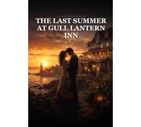 The Last Summer at Gull Lantern Inn (Coastal Hearts)
