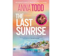 The Last Sunrise: an unforgettable story of first love and self-discovery set over one summer in Mallorca