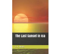 The Last Sunset in Ica