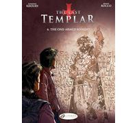 The Last Templar Vol. 6: The One-Armed Knight