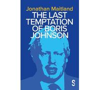 The Last Temptation of Boris Johnson