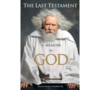 The Last Testament: A Memoir: A Memoir by God