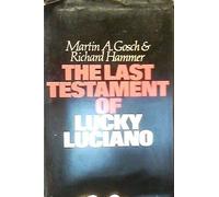 The Last Testament of Lucky Luciano by Martin A Gosch (1975-01-01)