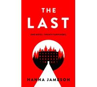 The Last: The post-apocalyptic thriller that will keep you up all night