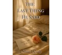 The Last Thing He Said: 1 (Zora's Corner)