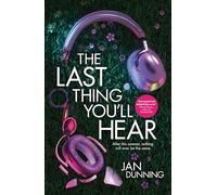 The Last Thing You'll Hear - after this summer, nothing will ever be the same again