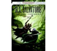 The Last Threshold: Neverwinter Saga, Book IV (The Neverwinter Saga, 4)