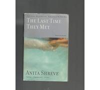 The Last Time They Met by Anita Shreve (2001-12-03)
