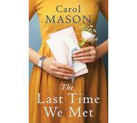 The Last Time We Met