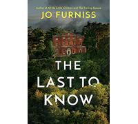 The Last to Know