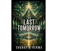 The Last Tomorrow: History Was Broken. Tomorrow Must Belong to Everyone (The Returned)