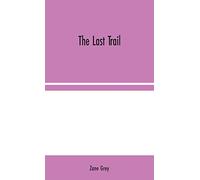 The Last Trail