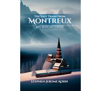 The Last Train from Montreux