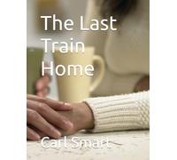 The Last Train Home