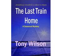 The Last Train Home