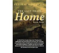 The Last Train Home: Book Four