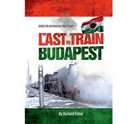 The Last Train to Budapest