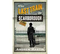 The Last Train to Scarborough