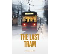 The Last Tram