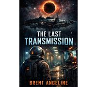 The Last Transmission