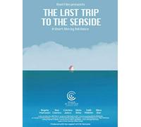 The Last Trip to the Seaside