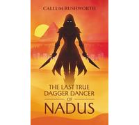 The Last True Dagger Dancer of Nadus: A Veridian Tale