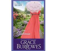 The Last True Gentleman: True Gentleman -- Book 12 (The True Gentlemen)