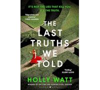 The Last Truths We Told