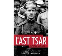 The Last Tsar: Emperor Michael II