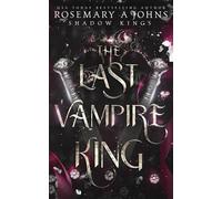 The Last Vampire King (Shadow Kings)