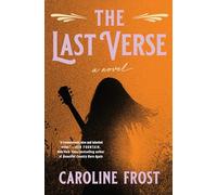 The Last Verse: A Novel