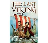 The Last Viking: Written by Terry Deary, 2014 Edition, Publisher: Barrington Stoke Ltd [Paperback]