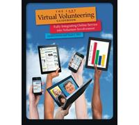 The Last Virtual Volunteering Guidebook: Fully Integrating Online Service into Volunteer Involvement