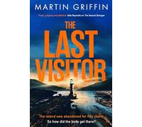The Last Visitor – The nail-biting new thriller from the author of The Second Stranger