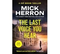 The Last Voice You Hear: Zoë Boehm Thriller 2
