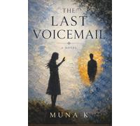 The Last Voicemail