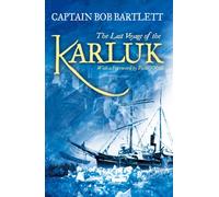 The Last Voyage of the Karluk