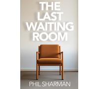 The Last Waiting Room
