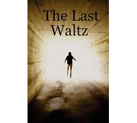 The Last Waltz