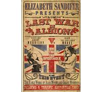 The Last War in Albion Volume 1: The Early Work of Alan Moore and Grant Morrison