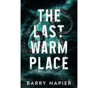 The Last Warm Place