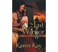 THE LAST WARRIOR (THE LOST CLAN)