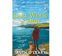 The Last Week of Him