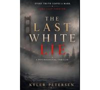 The Last White Lie