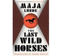 The Last Wild Horses