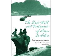 The Last Will and Testament of Senhor da Silva Araujo