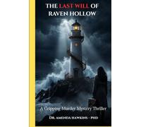 The Last Will of Raven Hollow: A Gripping Murder Mystery Thriller (THE DARK CURRENT SERIES)